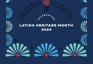 Celebrating Latinx Heritage Month 2024