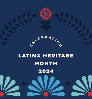 Celebrating Latinx Heritage Month 2024